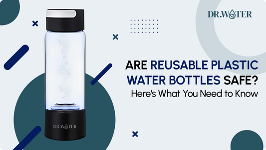 Are Reusable Plastic Water Bottles Safe? Here's What You Need to Know