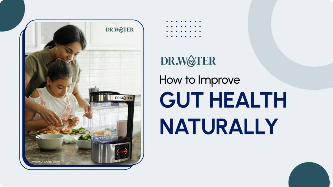 How to Improve Gut Health Naturally