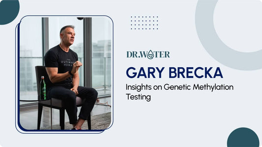 Gary Brecka: Insights on Genetic Methylation Testing