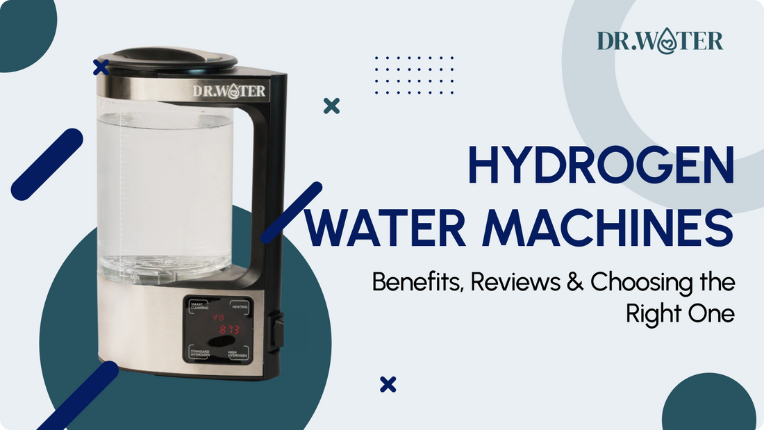 Hydrogen Water Machines: Benefits, Reviews & Choosing the Right One