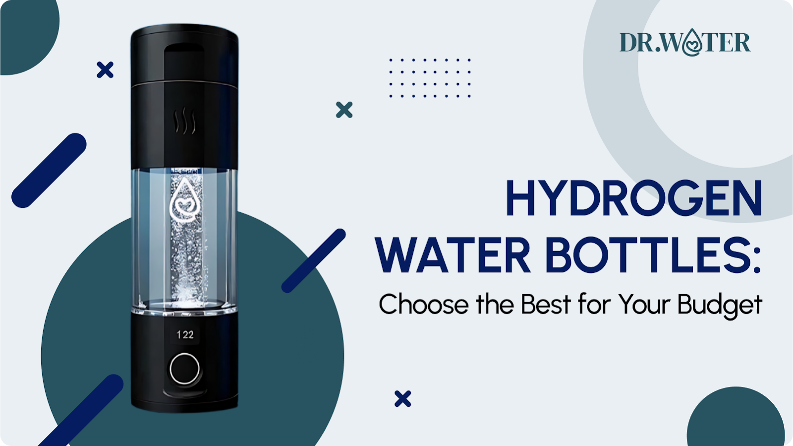 Hydrogen Water Bottles: Choose the Best for Your Budget – Dr.Water