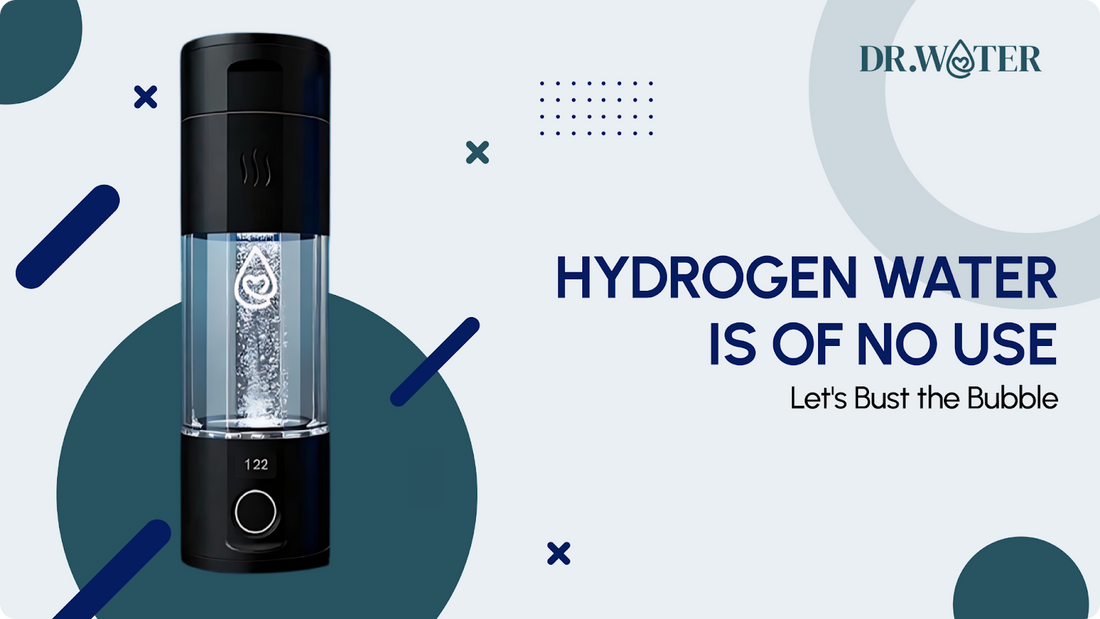 Hydrogen Water is of No Use... Let's Bust the Bubble