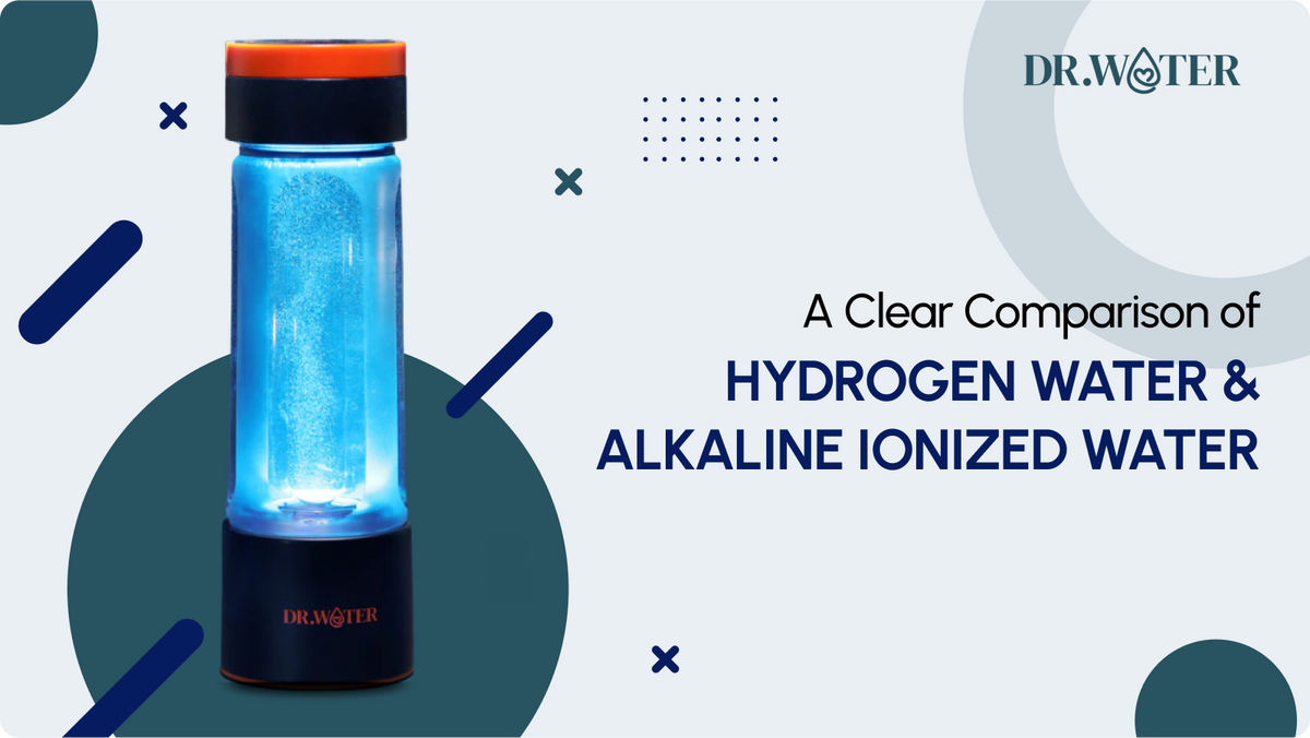 A Clear Comparison of Hydrogen Water and Alkaline Ionized Water