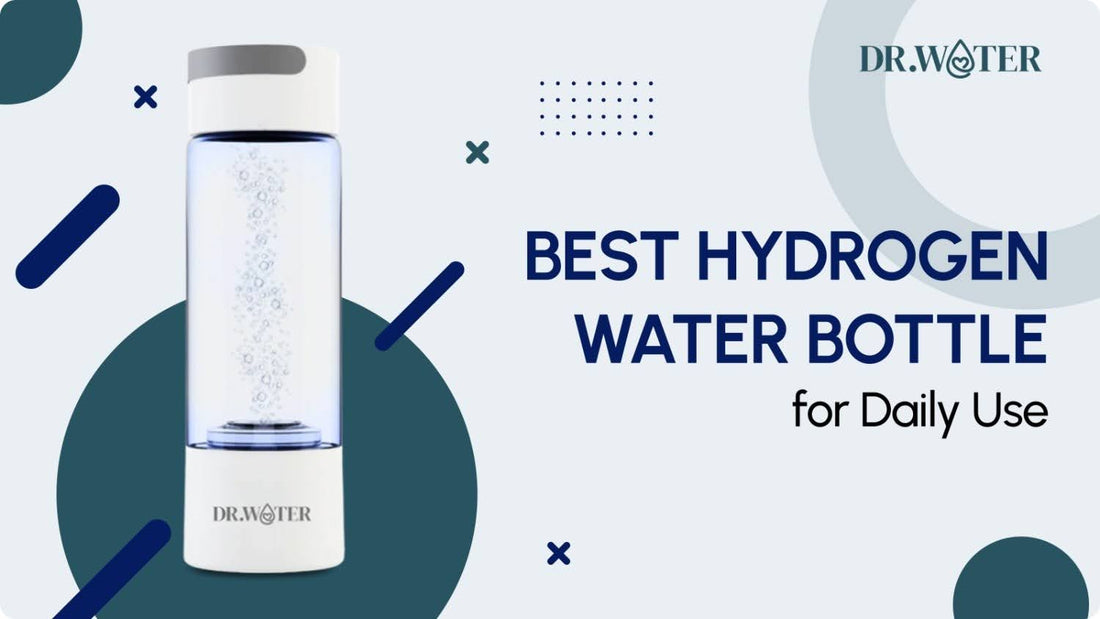 Best Hydrogen Water Bottle for Daily Use