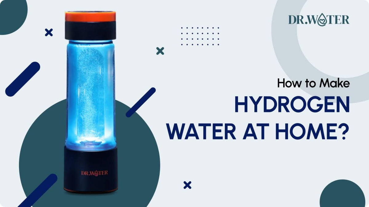 How to Make Hydrogen Water at Home?