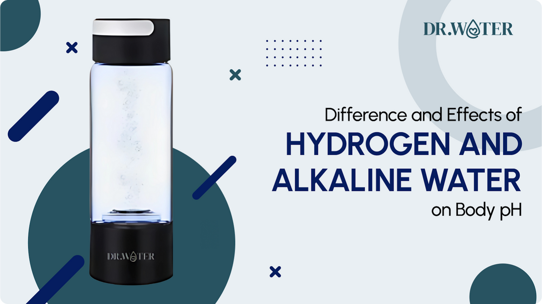 Difference and Effects of Hydrogen Water and Alkaline Water on Body pH