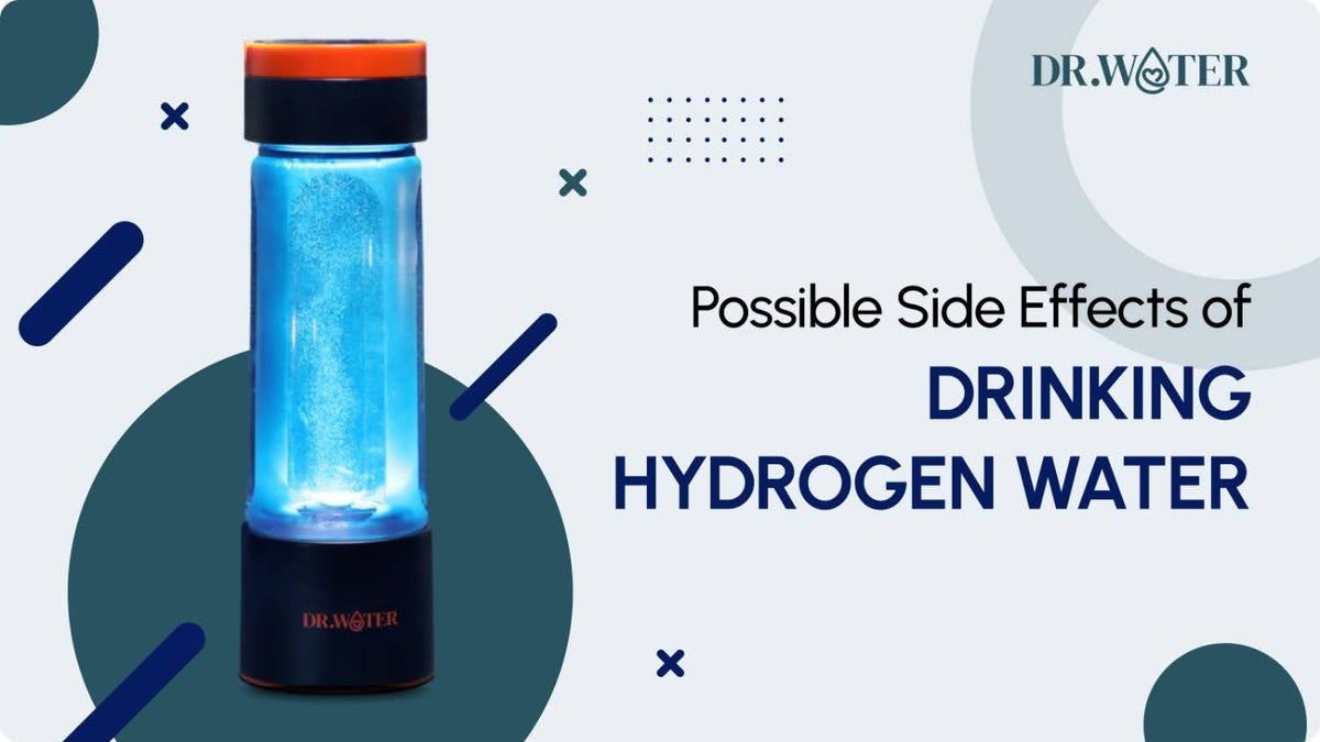 Possible Side Effects of Drinking Hydrogen Water