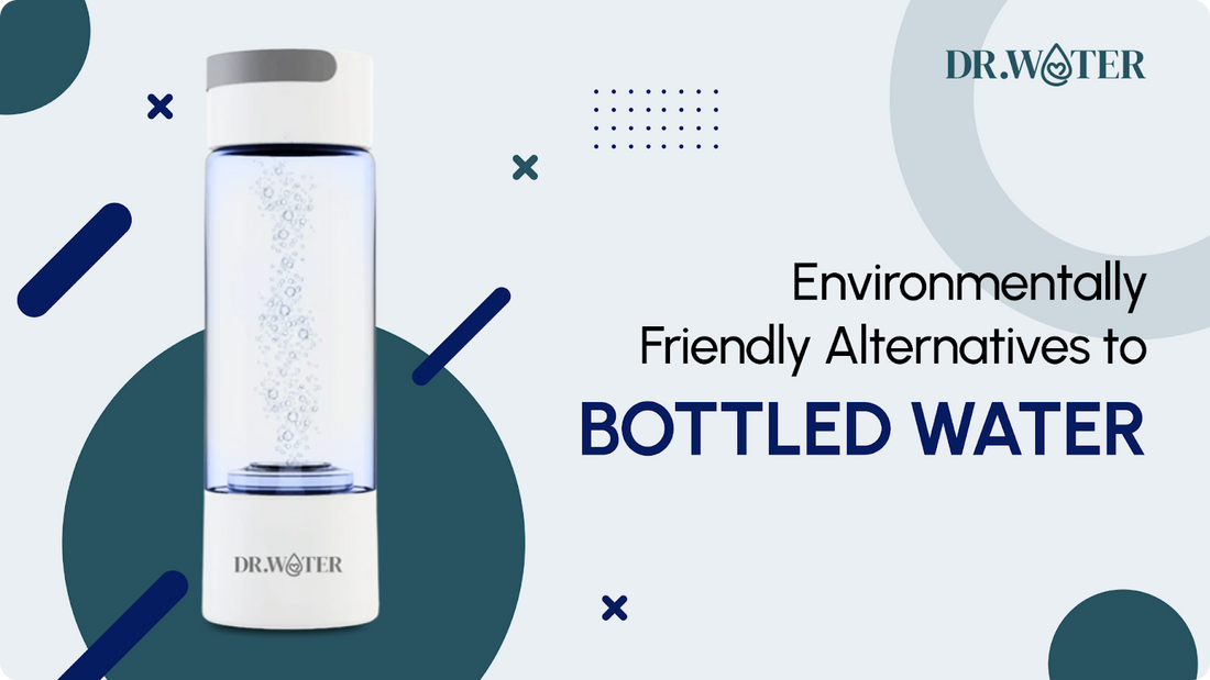 Environmentally Friendly Alternatives to Bottled Water